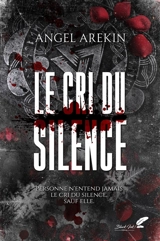 Le cri du silence - Angel Arekin