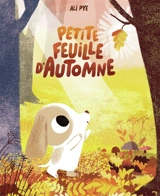 Petite feuille d'automne - Ali Pye