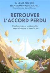 Retrouver l'accord perdu - Louis Fouché