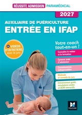 Auxiliaire de puériculture, entrée en IFAP : votre coach tout-en-un ! : 2027 - Jackie Pillard
