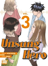 Unsung hero. Vol. 3 - Mizuki Uratani