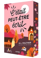 C'était peut-être écrit - K.L. Walther
