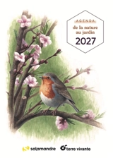 Agenda de la nature au jardin 2027 - Gérard Guillot