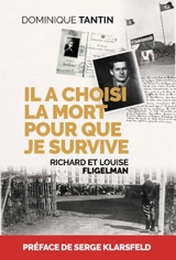 Il a choisi la mort pour que je survive - Dominique Tantin