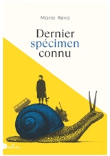 Dernier spécimen connu - Maria Reva