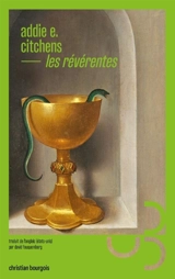 Les révérentes - Addie E. Citchens