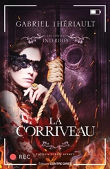 La Corriveau - Gabriel Thériault