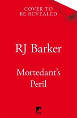 Mortedant's Peril - Barker, RJ