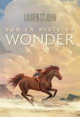 Sur la piste de Wonder - Lauren St John