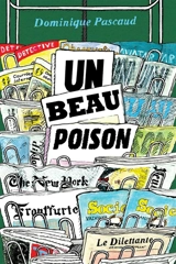 Un beau poison - Dominique Pascaud