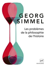 Les problèmes de la philosophie de l'histoire - Georg Simmel