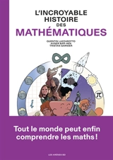 L'incroyable histoire des mathématiques - Quentin Lazaratto
