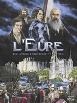 L'Eure : une histoire en terre et mer - Pascal Piatti