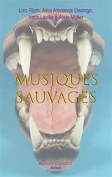 Musiques sauvages : héritages, sons et figures en France et en Suisse
