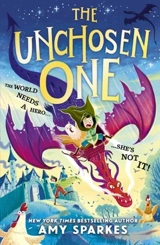 The Unchosen One - Sparkes, Amy