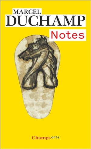 Notes - Marcel Duchamp