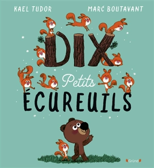 Dix petits écureuils - Kael Tudor