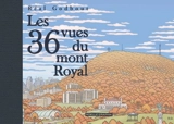 Les 36 vues du mont Royal - Réal Godbout