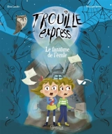 Le fantôme de l'école - Véronique Barrau