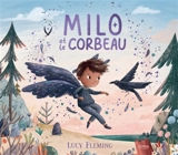 Milo et le corbeau - Lucy Fleming