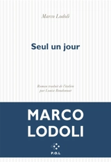 Seul un jour - Marco Lodoli