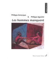 Les hommes manquent - Philippe Annocque