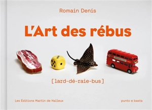 L'art des rébus - Romain Denis