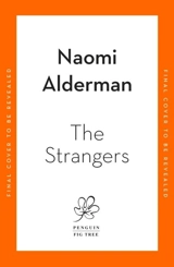 The Strangers - Naomi Alderman