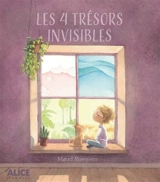 Les quatre trésors invisibles - Maud Roegiers