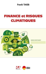 Finance et risques climatiques - Frank Taieb