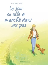 Le jour où. Vol. 10. Le jour où elle a marché dans ses pas - Béka