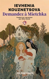 Demandez à Mietchka - Ievguenia Kuznetsova