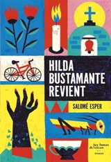Hilda Bustamante revient - Salomé Esper