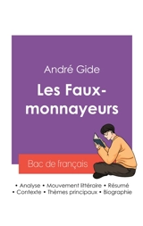 Réussir son Bac de français 2027 : Analyse du roman Les Faux-monnayeurs de André Gide - André Gide