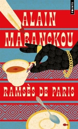 Ramsès de Paris - Alain Mabanckou