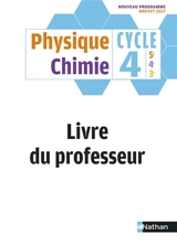 Physique-chimie cycle 4 : livre du professeur : 2017 - Jean-Luc Azan