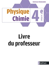 Physique-chimie 4e : livre du professeur : 2017 - Jean-Luc Azan