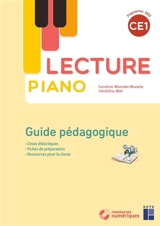 Lecture piano CE1 : guide pédagogique - Sandrine Monnier-Murariu