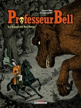 Professeur Bell. Vol. 3. Le cargo du roi singe - Joann Sfar