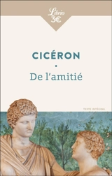 De l'amitié : texte intégral - Cicéron