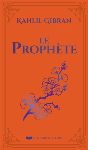 Le prophète - Khalil Gibran