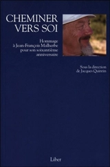Cheminer vers soi : hommage à Jean-François Malherbe pour son soixantième anniversaire