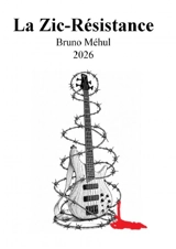 La Zic-Résistance - Bruno Méhul