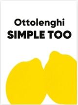 Ottolenghi SIMPLE TOO - Yotam Ottolenghi