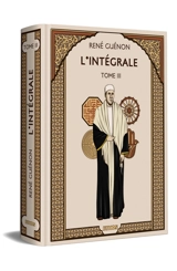 L'intégrale, tome 3 (publications 1964-2002) : Format de luxe, couverture rigide - René Guénon