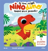 Nino dino. Quelle belle journée ! : le livre-puzzle de Nino dino - Mim