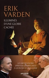Illuminés d'une gloire cachée - Erik Varden