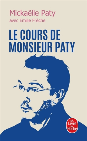 Le cours de monsieur Paty - Mickaëlle Paty