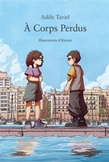 A corps perdu - Adèle Tariel