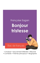Réussir son Bac de français 2027 : Analyse du roman Bonjour tristesse de Françoise Sagan - Françoise Sagan